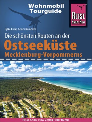 cover image of Reise Know-How Wohnmobil-Tourguide Ostseeküste Mecklenburg-Vorpommern mit Rügen und Usedom